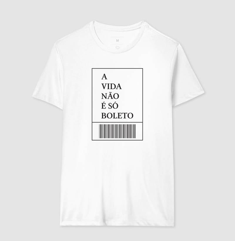Camiseta A Vida não é só Boletos 2 Camiseta A Vida não é só Boletos - Imagem 2